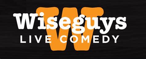 wiseguys comedy club schedule.